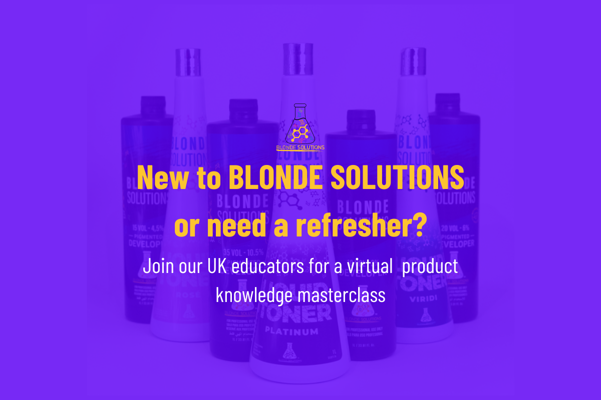 5 June 2025 : Blonde Solutions UK Education (virtual) - *NEW 2025 DATES*